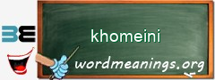 WordMeaning blackboard for khomeini